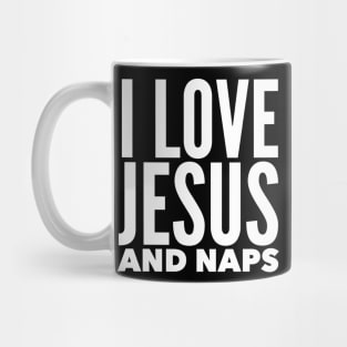 I Love Jesus And Naps Funny Birthday Gift Mug